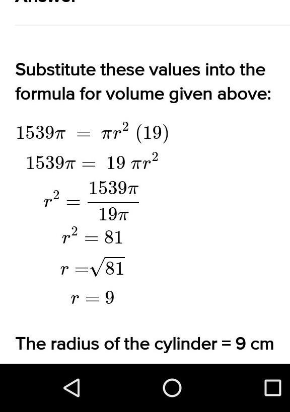 Find the radius of a cylinder if its volume is 1539π cm3 and height is 19 cm.​-example-3