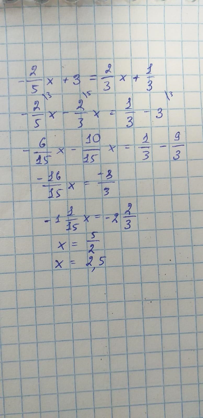 -2/5 x + 3 = 2/3 x + 1/3-example-1