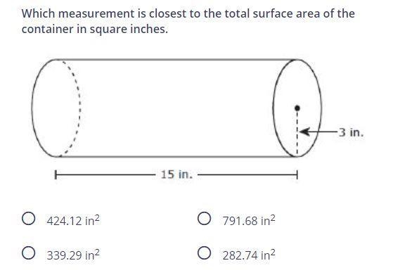 15 inches.......3 inches Which measurement is closest to the total surface area of-example-1