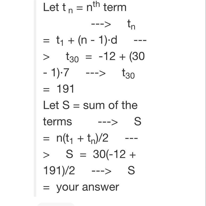 Find the sum of the first 30 terms for the given arithmetic sequence. 8, 1, -6, -13, ...-example-1