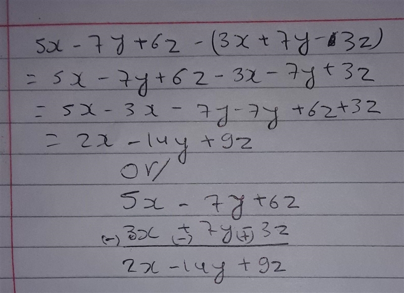 Subtract: 3x + 7y − 3z from 5x − 7y + 6z-example-1