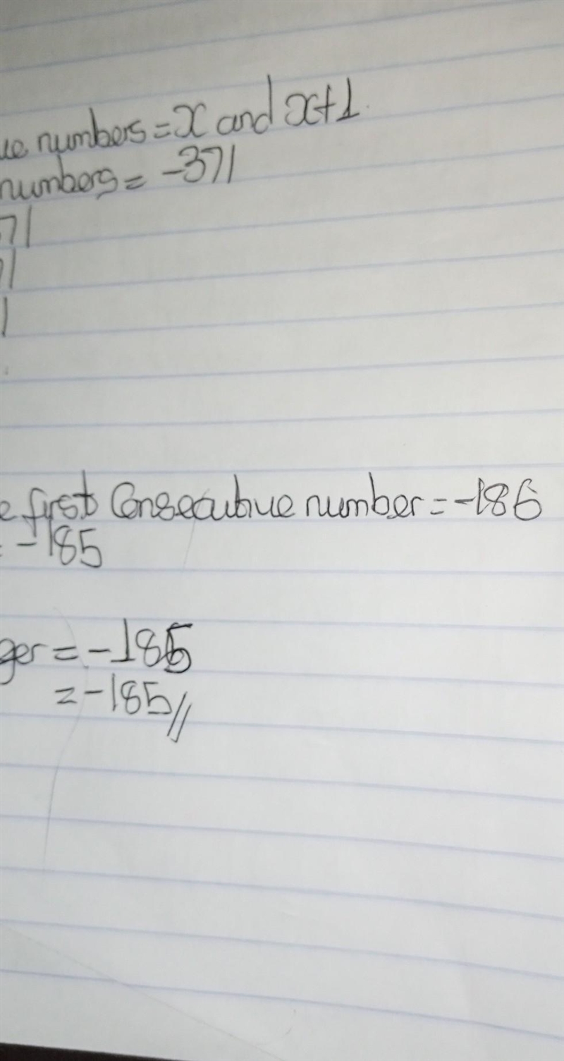 Solve the problem. The sum of two consecutive integers is -371. Find the larger integer-example-2