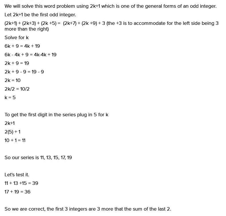 There or 5 consecutive odd integers. the sum of 3 smallest is 3 more than the sum-example-1