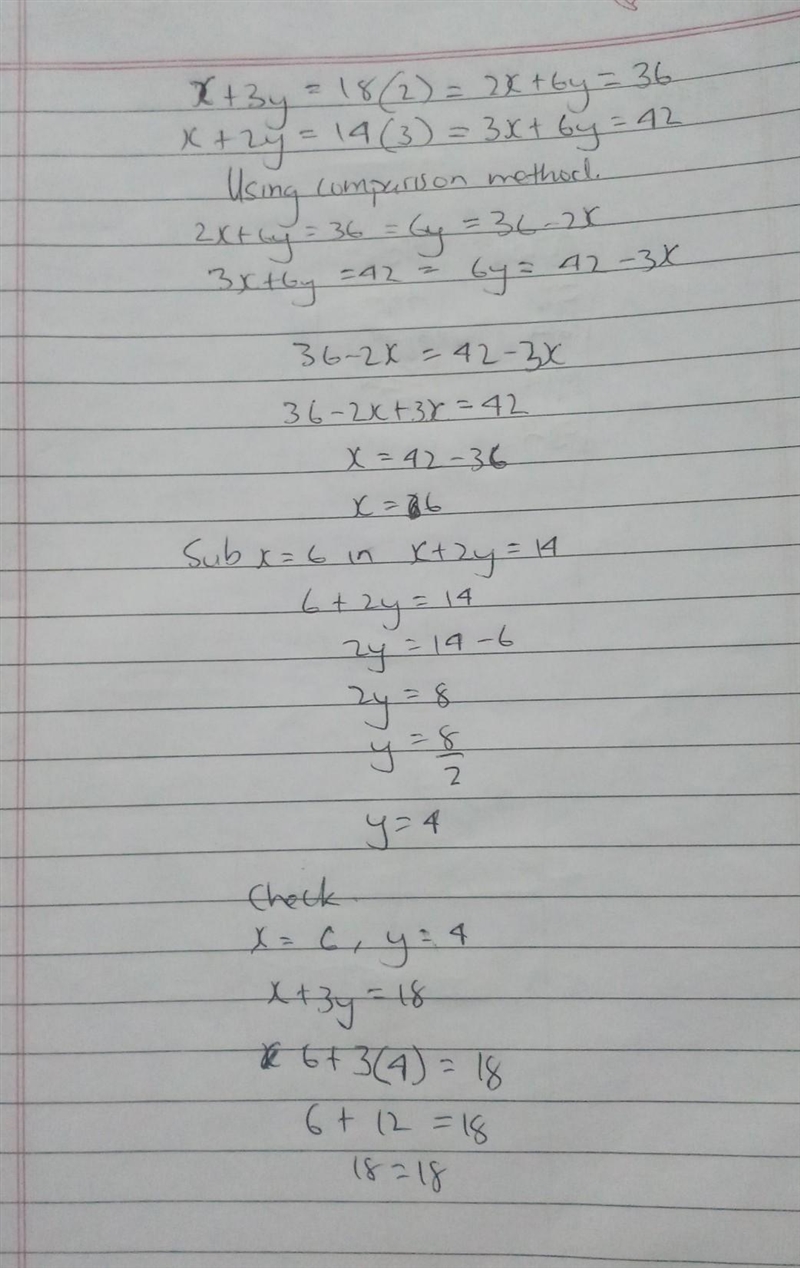 X+3y=18 and x+2y=14 SHOW YOUR WORK!!!!!!!!!!!!!!!-example-1