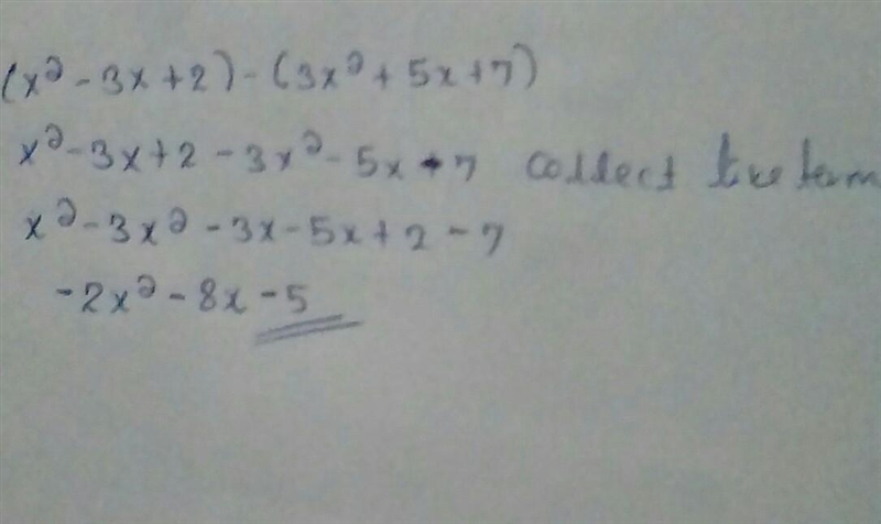 Find(x^2-3x+2)-(3x^2+5x+7).-example-1