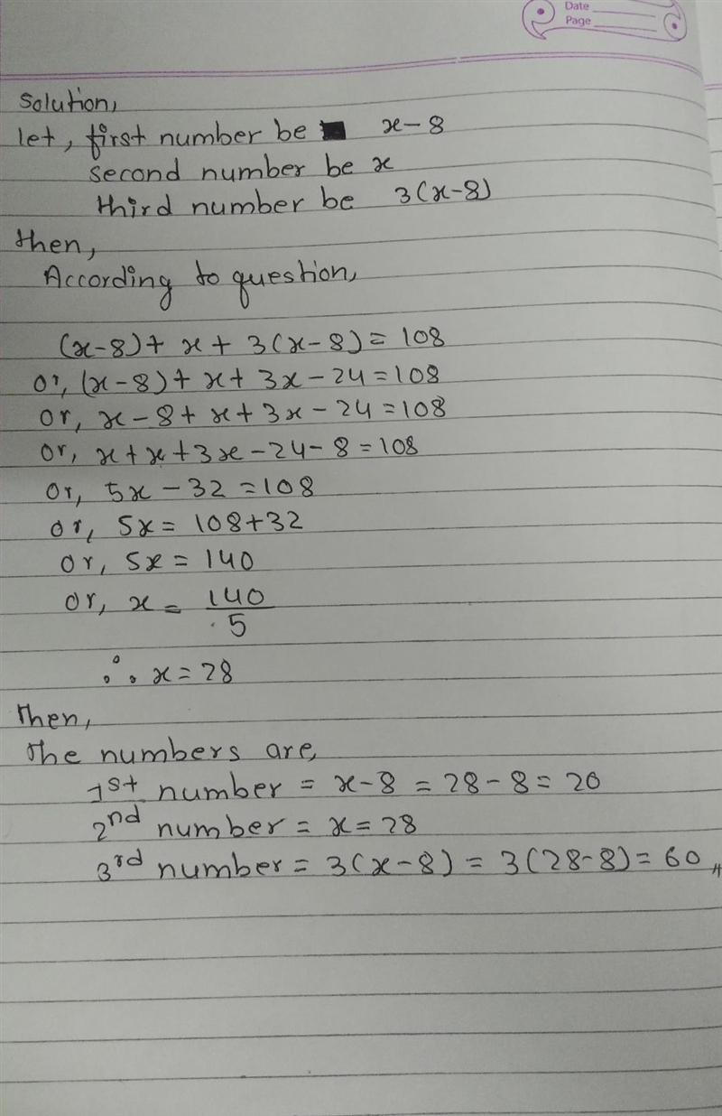 The sum of 3 numbers is 108. The first number is 8 less than the second. The third-example-1