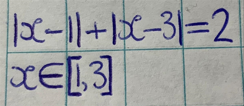 The number of solutions of |x - 1| + |x - 3| = 2 is​-example-1