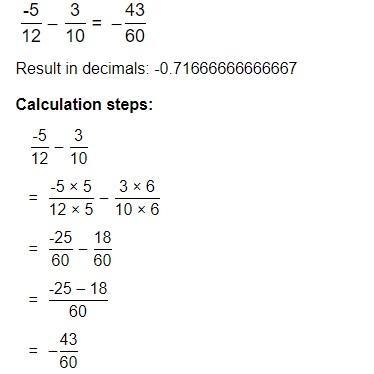 What is the answer to −5/12−3/10-example-1