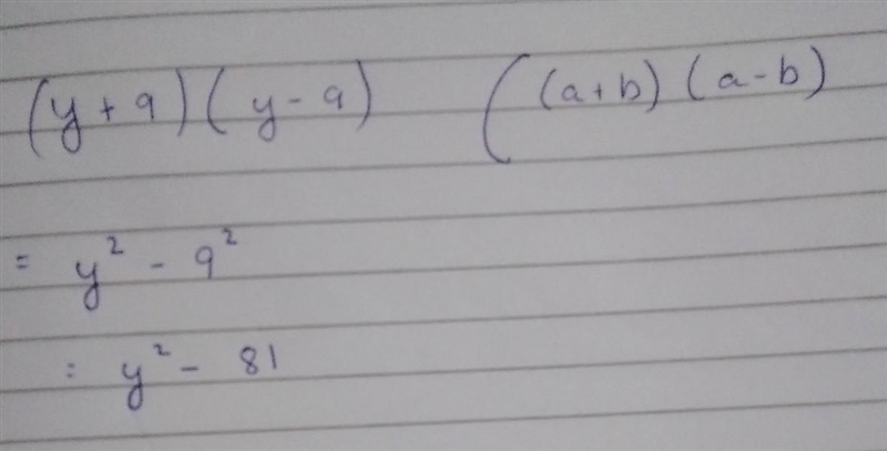 Find the product (y + 9) (y-9)​-example-1