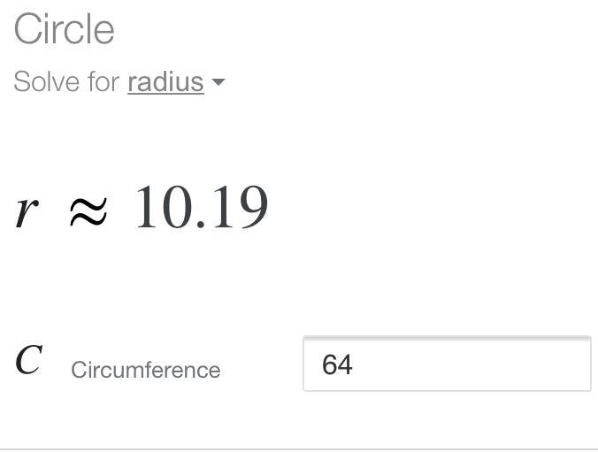 The circumference of a circle is 64. What is the radius of the circle?-example-1