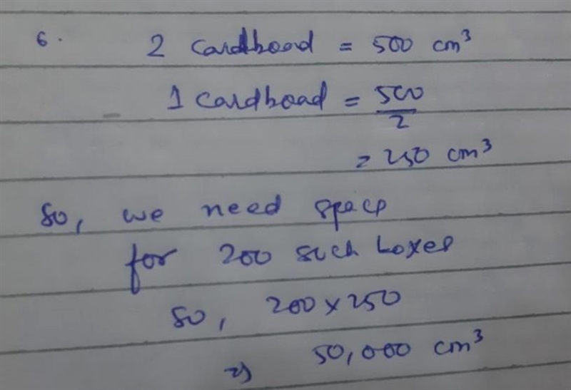 if two cardboard boxes occupy 500 cubic centimetres space, then how much space is-example-1