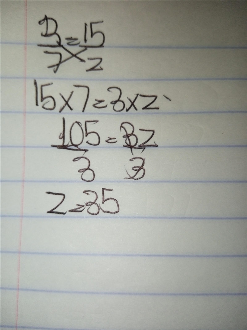 What is the value of z in 3/7 = 15/z-example-1