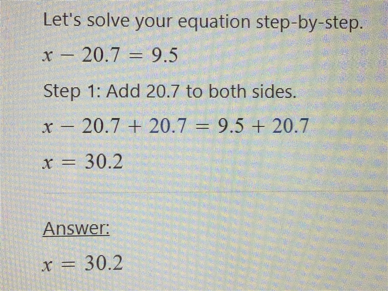 Solve the equation x - 20.7 = 9.5 for X Show your work.-example-1