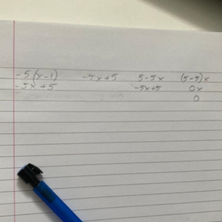 All of the following equations are equivalent except? -5 (x - 1 ), -5x + 5, 5 - 5x-example-1