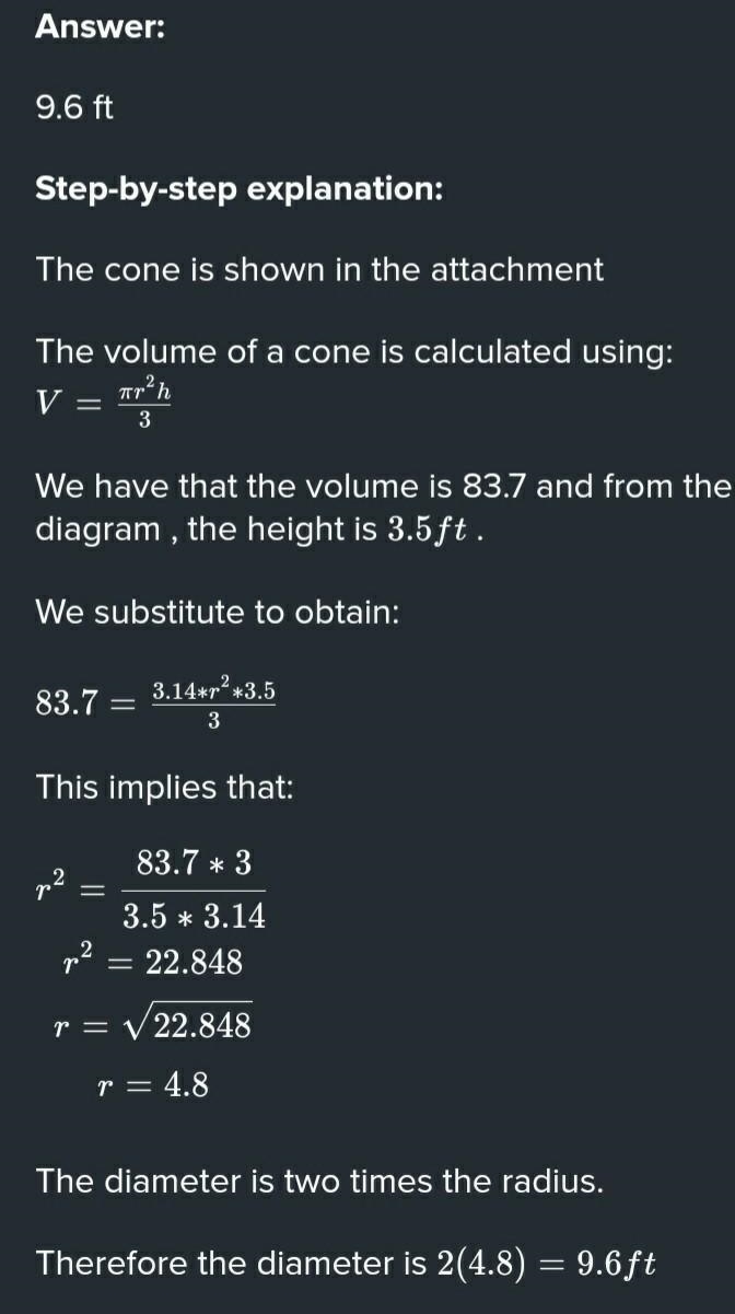 The volume of this cone is 83.7 cubic meters. Find the DIAMETER. SHOW ALL WORK-example-1