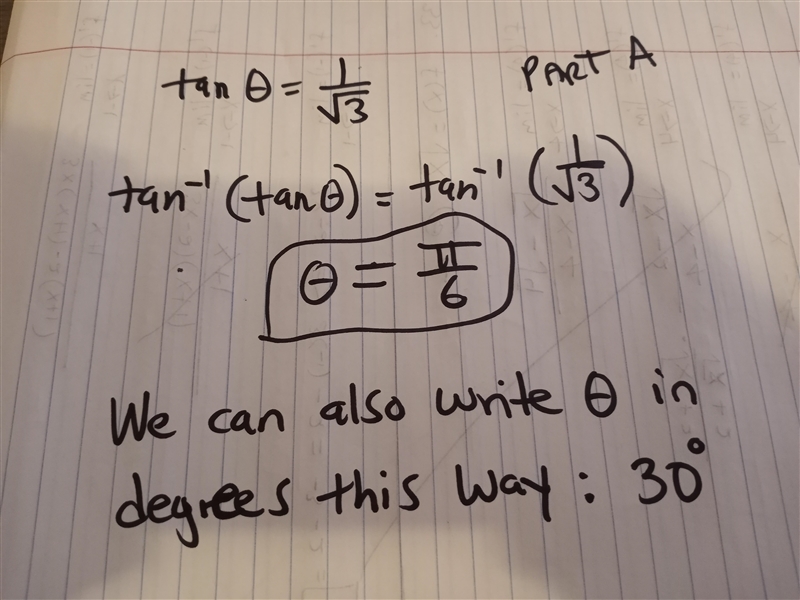 13. You are given that tan θ= 1 / √3. First, find the value of θ.-example-1