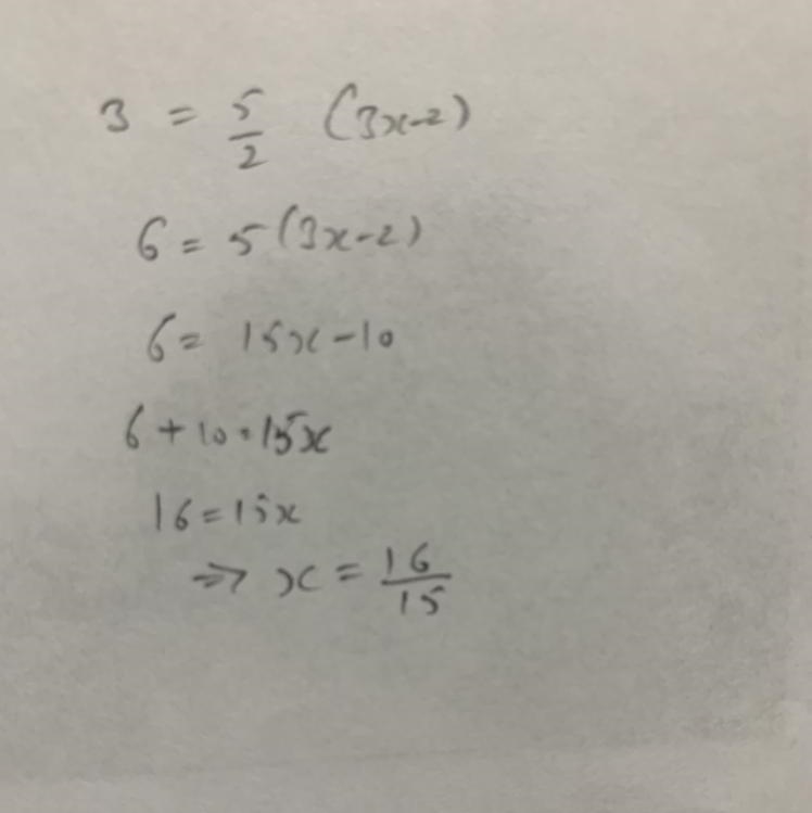 Solve for x in simplest form 3 = 5/2 (3x - 2)​-example-1