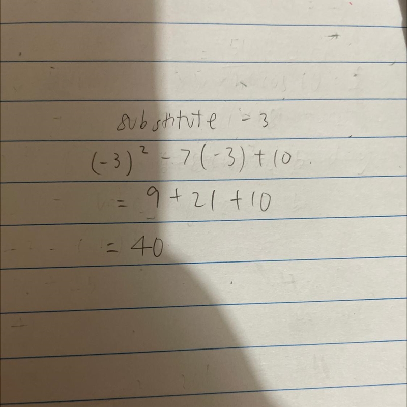 If x = -3, then x^2-7x + 10 equals-example-1