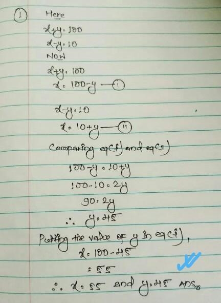 X + y=100 x-y=10 pair of equation-example-1