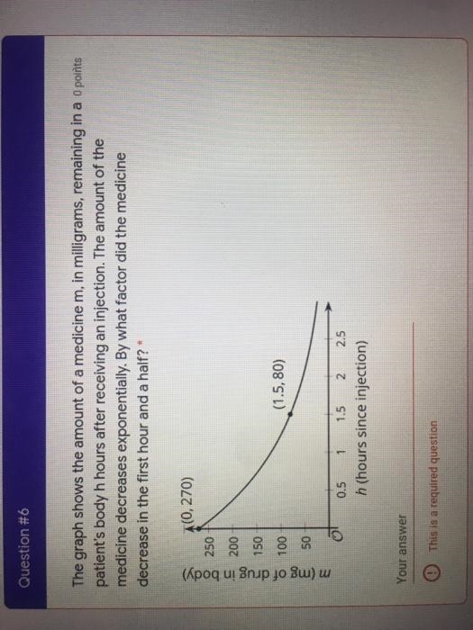 1. By what factor did the medicine decrease in the first hour and a half? Explain-example-1