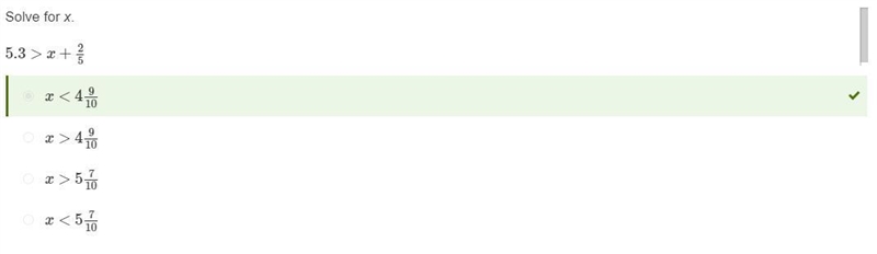 Solve for x. 5.3>x+25 x>4910 x<5710 x<4910 x>5710-example-1