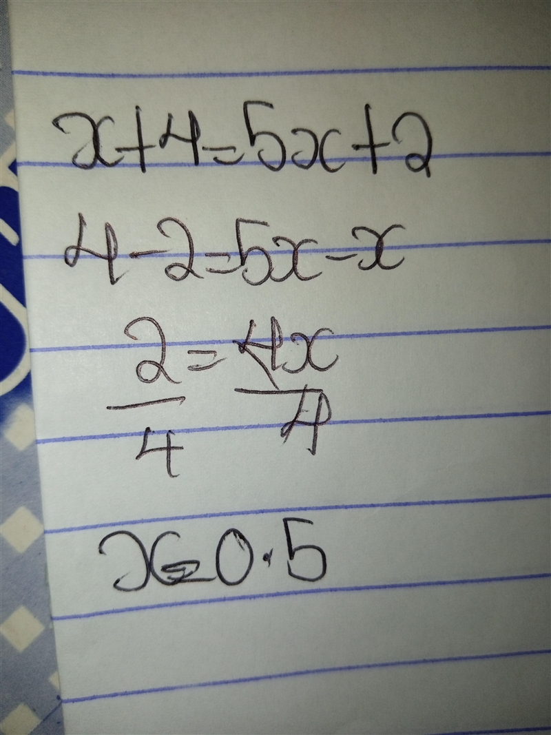 Solve the equation. check your solution x + 4 = 5x + 2​-example-1