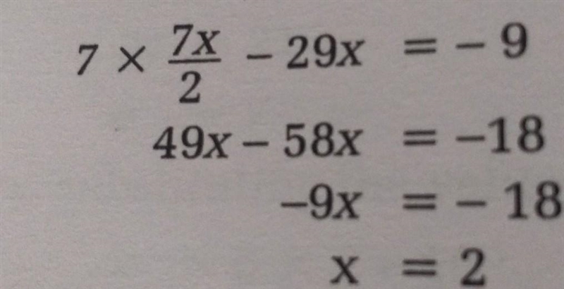 Help please I need help 40x = 60x(x - 1) \\ \\ 7 * (7x)/(2) - 29x = - 9 ​-example-2