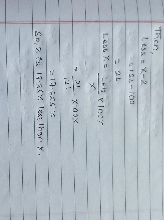 Number x is 10% more than number y. Number y is 10% more than number z. How much percent-example-2