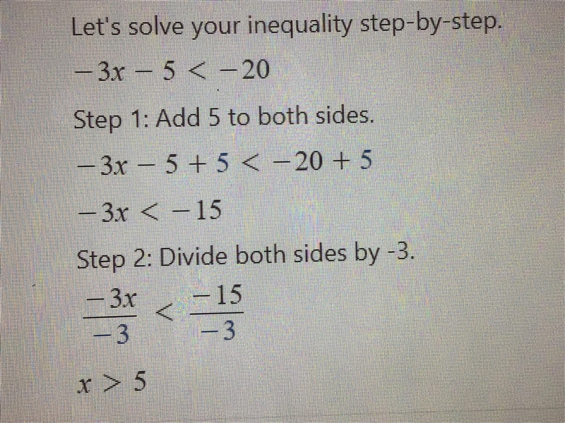 What is the solution to the inequality -3x - 5 < -20?-example-1