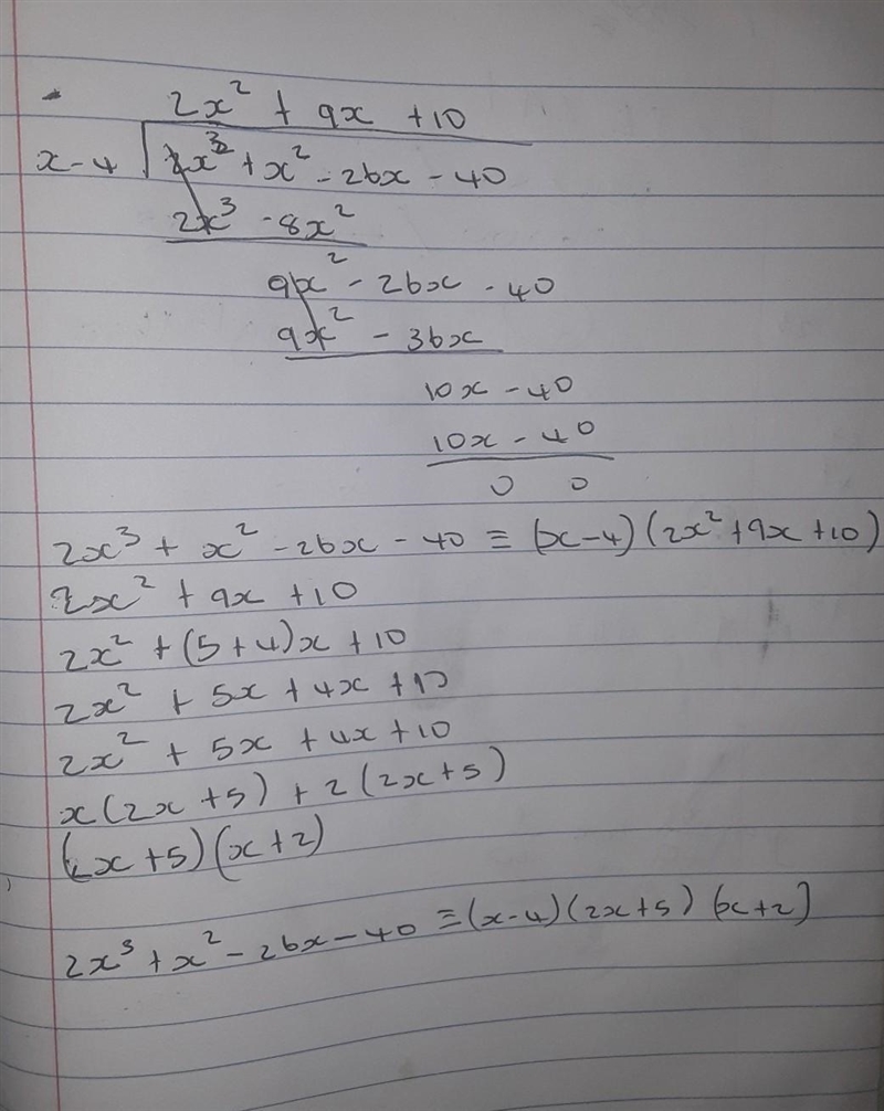 Using factor theorem , show that (x -4) is a factor 2x3 + x2 -26x - 40 and hence factorize-example-1