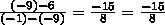 Find the slope of the line through the pair of points. L(–9, 6), M(–1, –9) (3)/(10) -(15)/(8) (15)/(8) -(8)/(15)-example-2