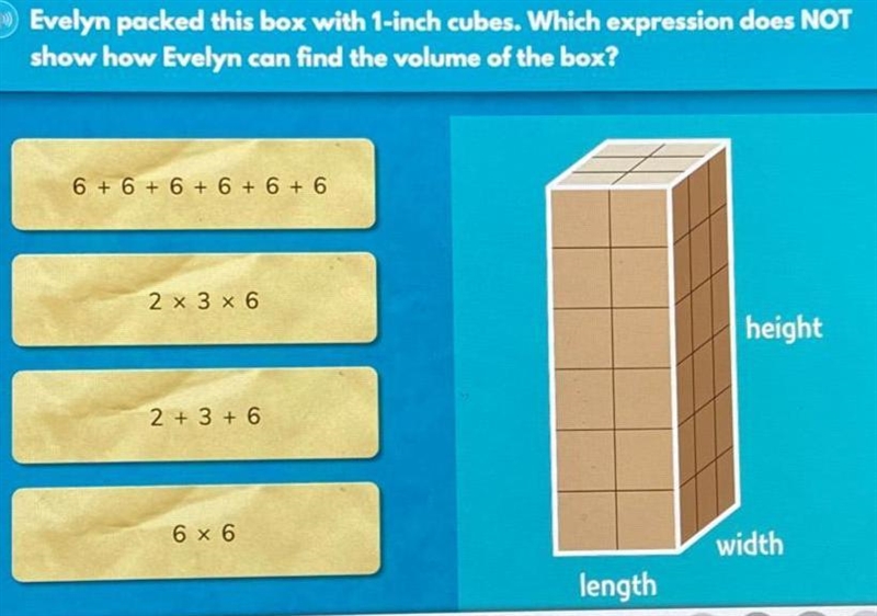 evelyn packed this box with 1-inch cubes. which expression does NOT show how evelyn-example-1