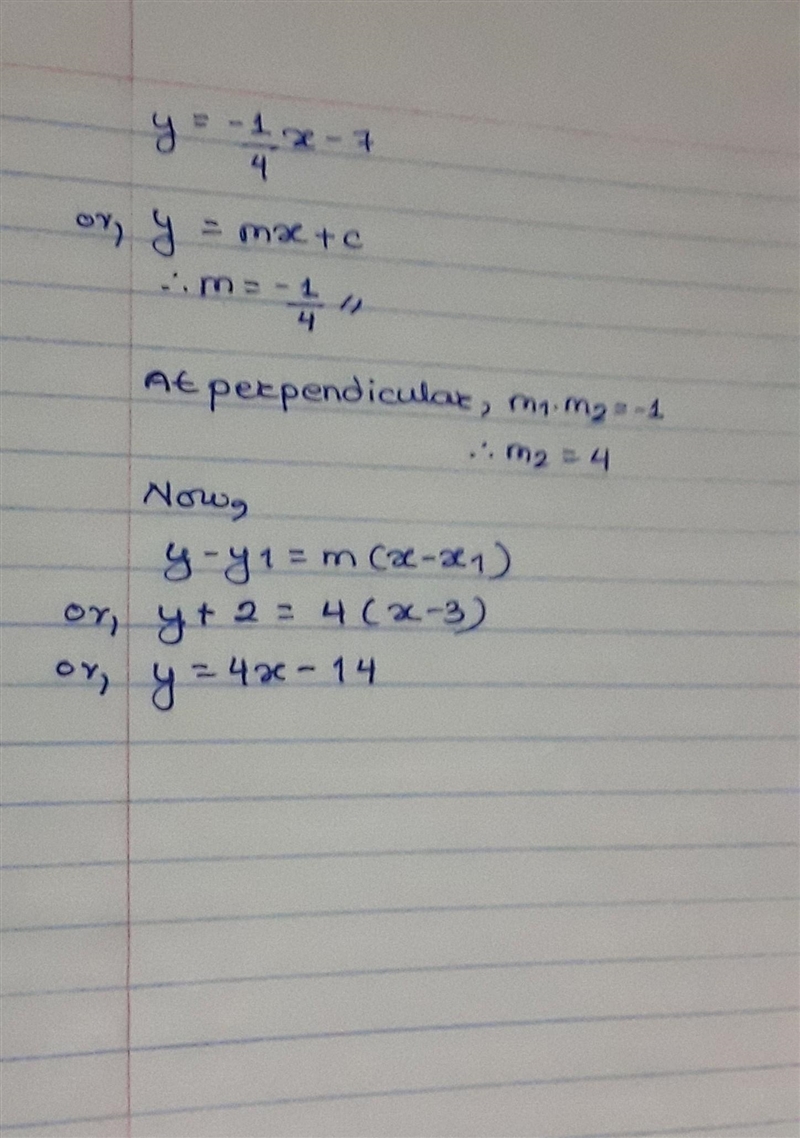 Write the equation of the line perpendicular to y=-1/4x-7 that passes through the-example-1