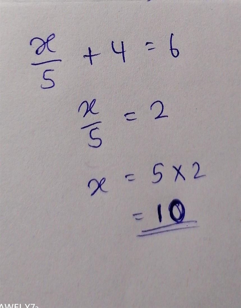 X/5 + 4 = 6 solve for x-example-1