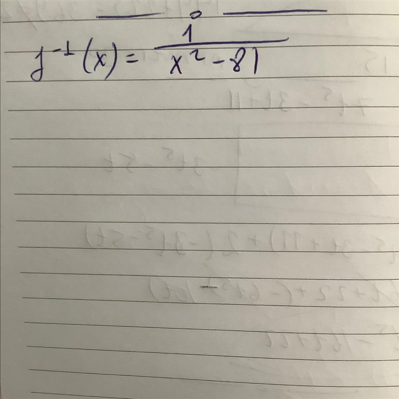 Let f(x) = x2 − 81. Find f−1(x)-example-1