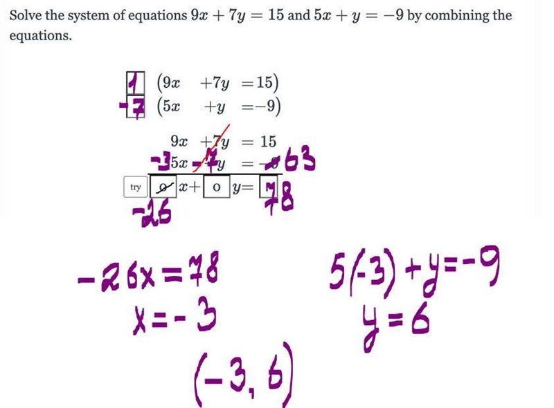 Solve the system of equations 9x+7y=159x+7y=15 and 5x+y=-95x+y=−9 by combining the-example-1