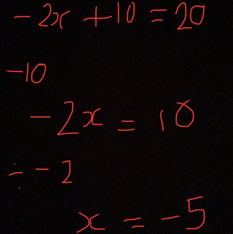 Solve. show all work -2x+10=20-example-1