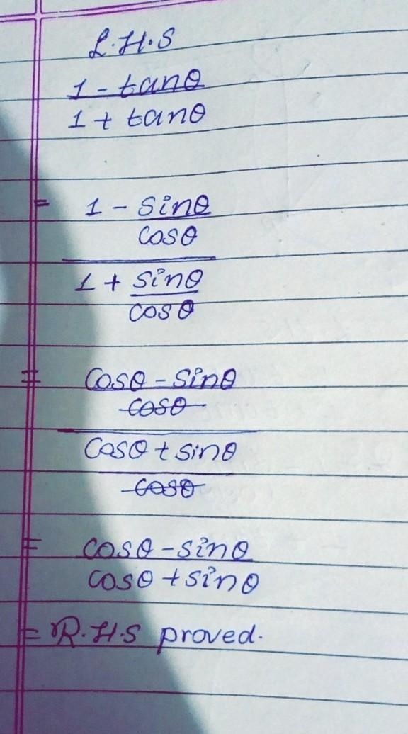 1-tan theta/1+tan theta = cos theta - sin theta/cos theta + sin theta​-example-1