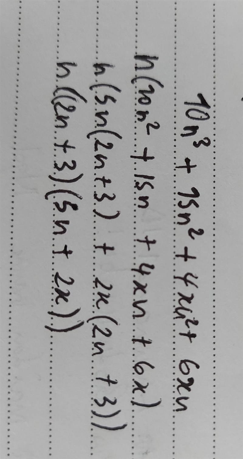 Can you please factor (5n^2+10xn)(2n-3) all of the way down? (worth 50 pts)-example-1