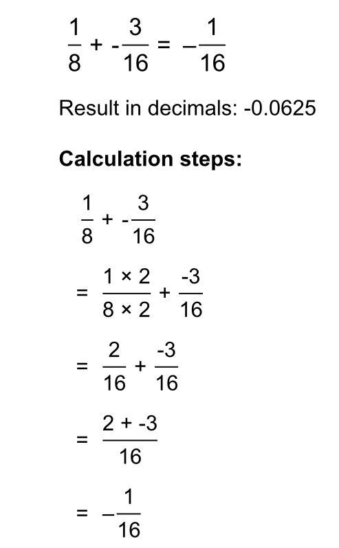 1/8 + -3/16 how do you solve this?-example-1