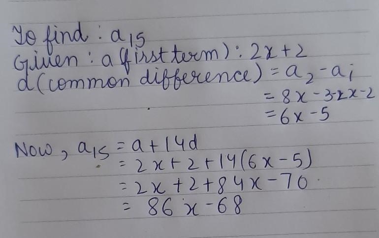 Find the 15th term of the arithmetic sequence 2x+2, 8x-3, 14x-8, ...-example-1