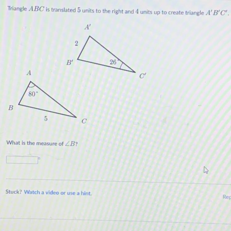 Triangle ABC is translated 5 units to the right and 4 units up to create triangle-example-1