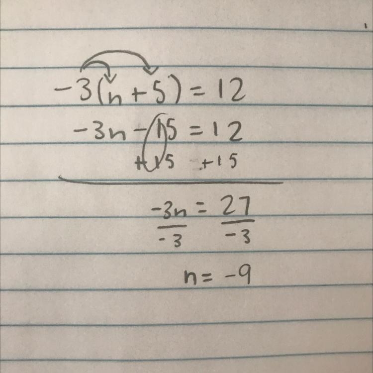 Can someone help? -3(n+5)=12-example-1