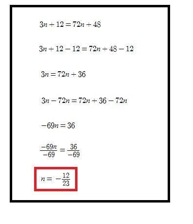 Solve the equation. 3(n+4)=12(6n+4)-example-1