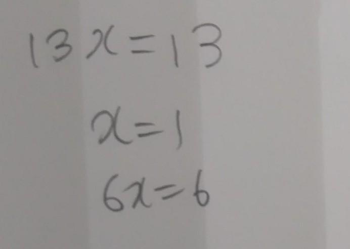 If 13x + 2 = 15, then 6x =_____?-example-1