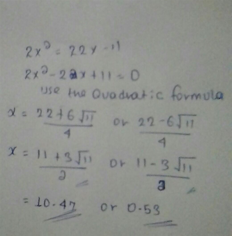 13) Roots of the equation 2x2 = 22x - 11 is:​-example-1