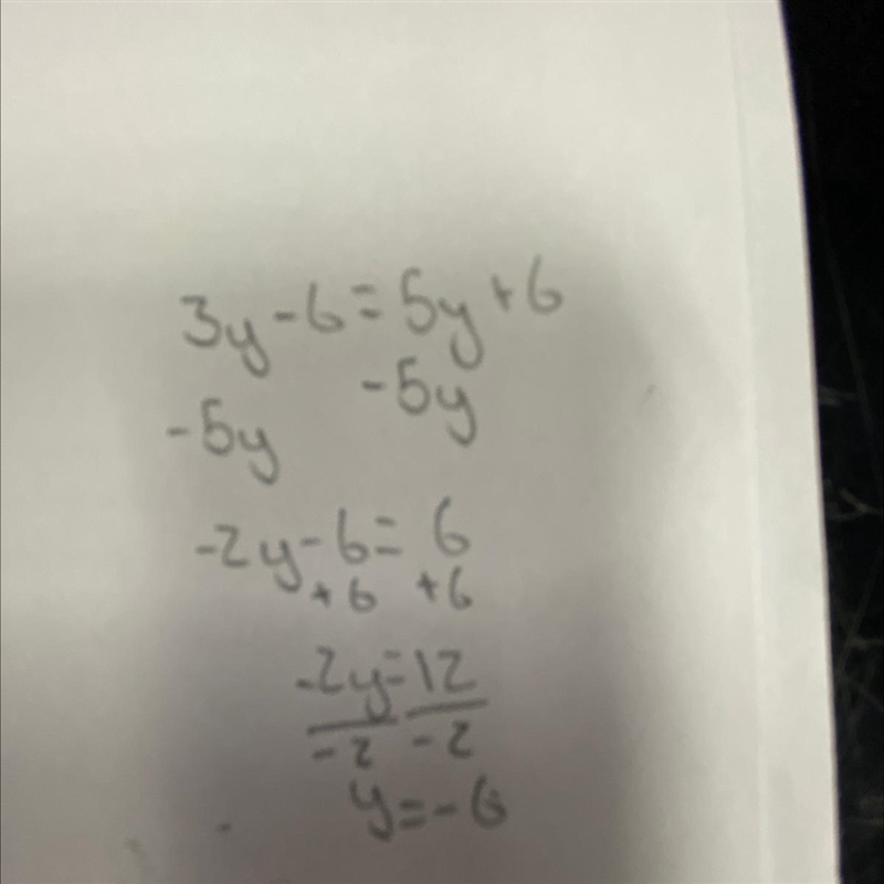 What is 3y-6=5y+6 answer plz ​-example-1