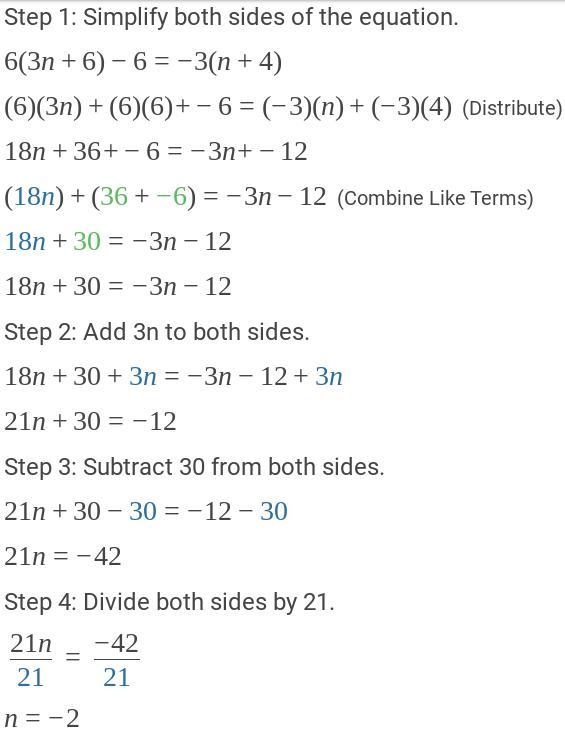 Resuelve: 6 (3n + 6) - 6 = -3 (n + 4)-example-1