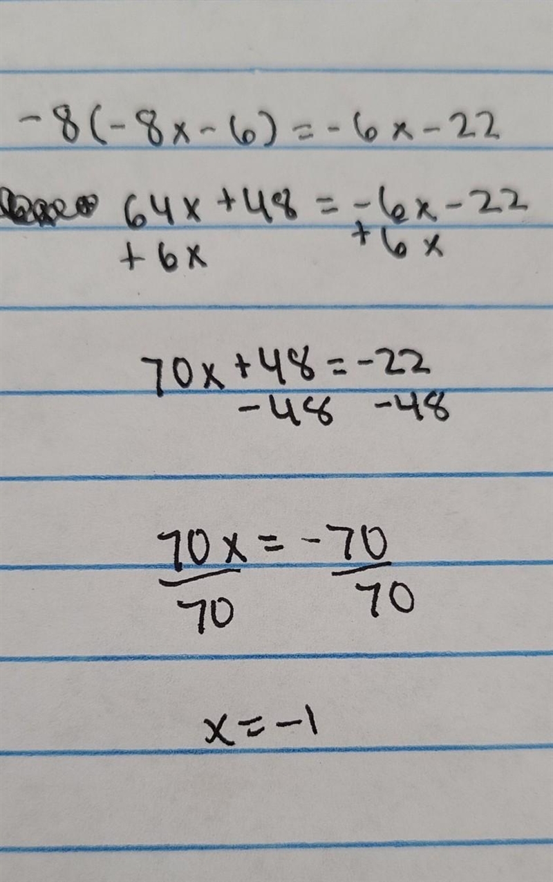 -8(-8x - 6) = -6x - 22 The value of "x" is-example-1