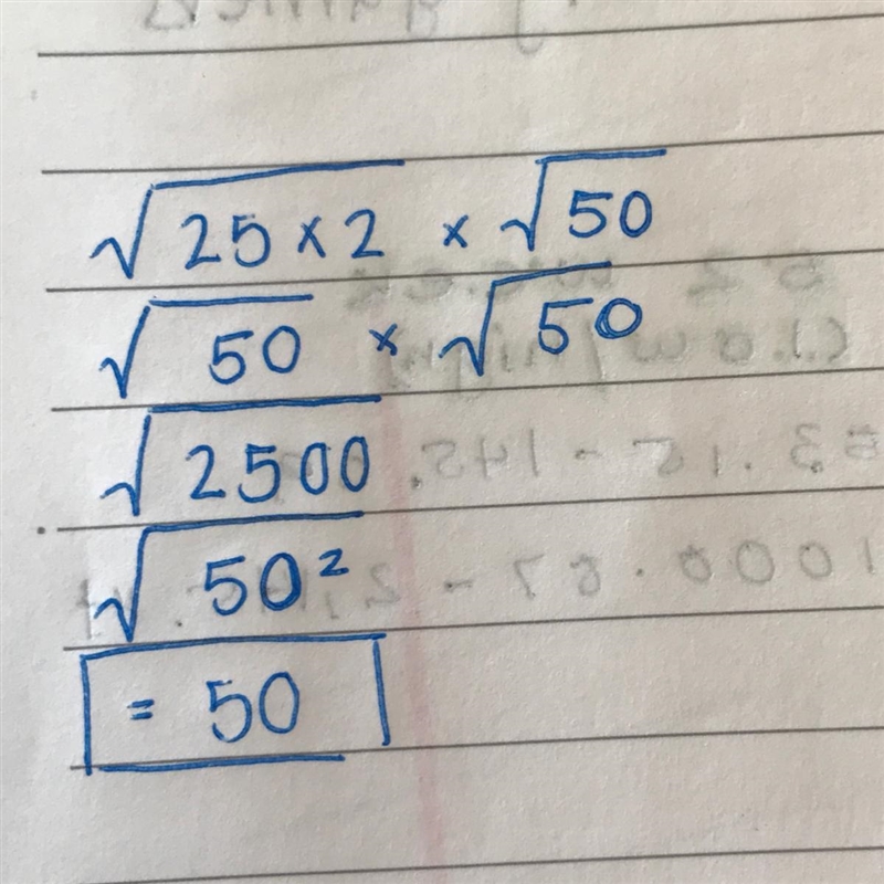 Find the value of given expression √(25 * 2) * √(50) ​-example-1